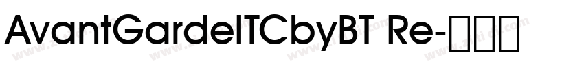 AvantGardeITCbyBT Re字体转换